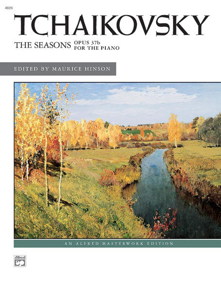 ALFREDS TCHAIKOVSKY THE SEASONS OP 37B PIANO SOLO