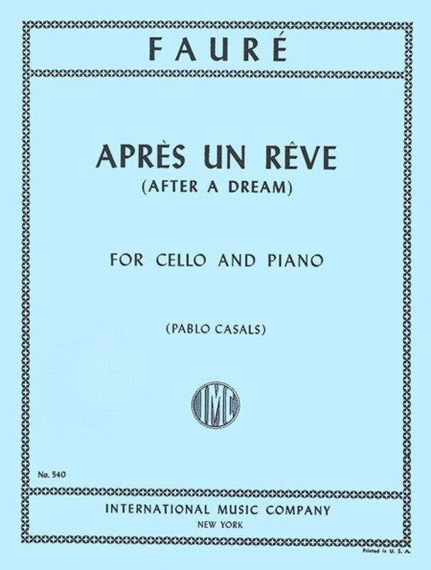 FAURE - APRES UN REVE CELLO/PIANO