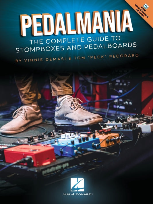 PEDALMANIA - COMPLETE GUIDE TO STOMPBOXES & PEDALBOARDS