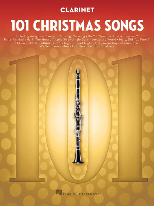 101 CHRISTMAS SONGS - CLARINET