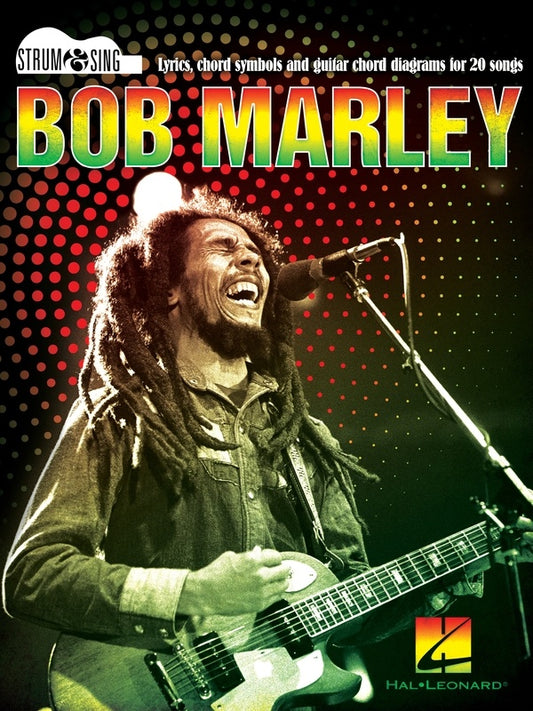 BOB MARLEY - STRUM & SING GUITAR LYRICS/CHORDS