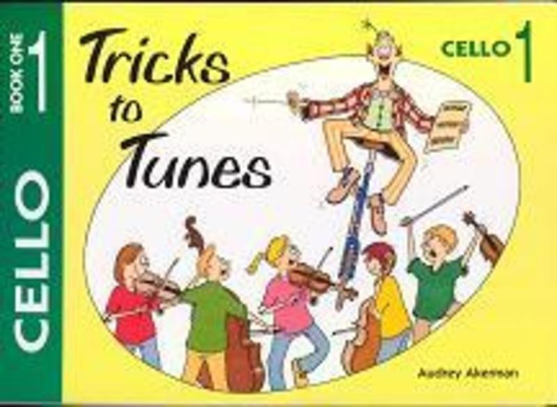 TRICKS TO TUNES - CELLO BK 1