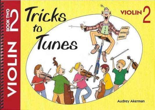 TRICKS TO TUNES - VIOLIN BK 2