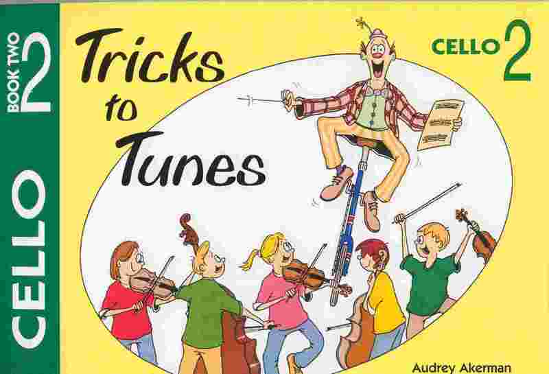 TRICKS TO TUNES - CELLO BK 2