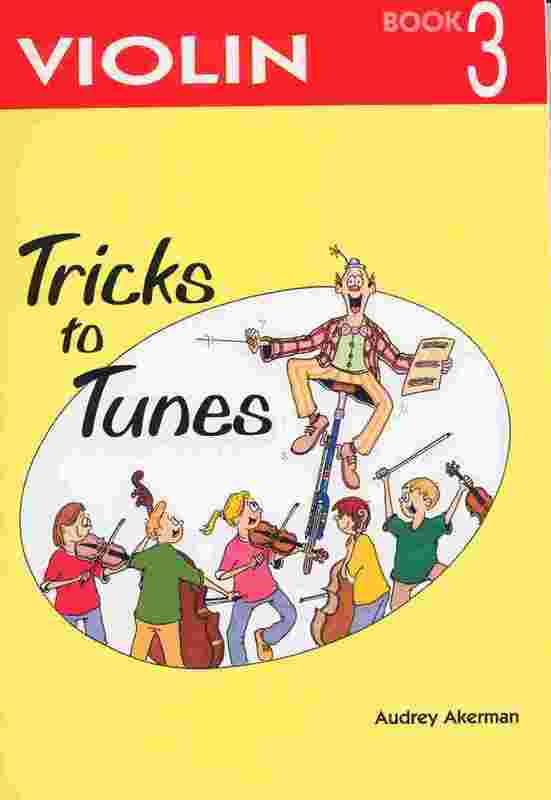 TRICKS TO TUNES - VIOLIN BK 3