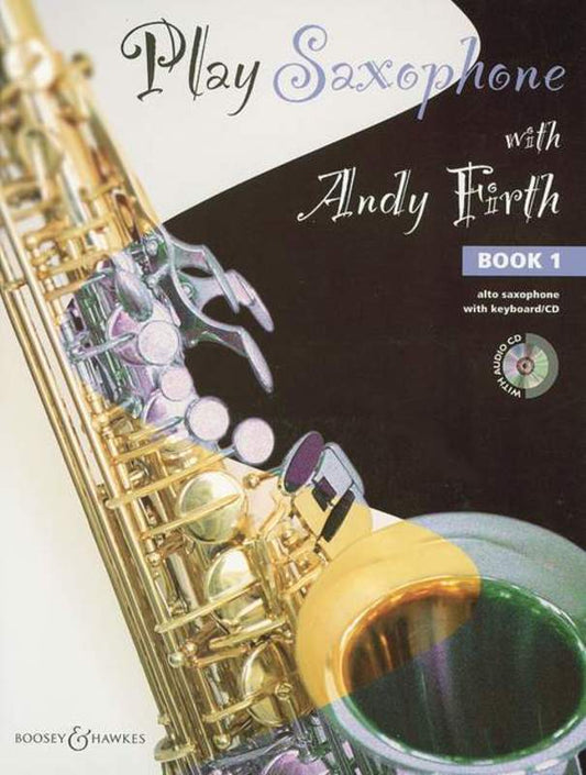 PLAY SAXOPHONE WITH ANDY FIRTH - ALTO SAX BK1