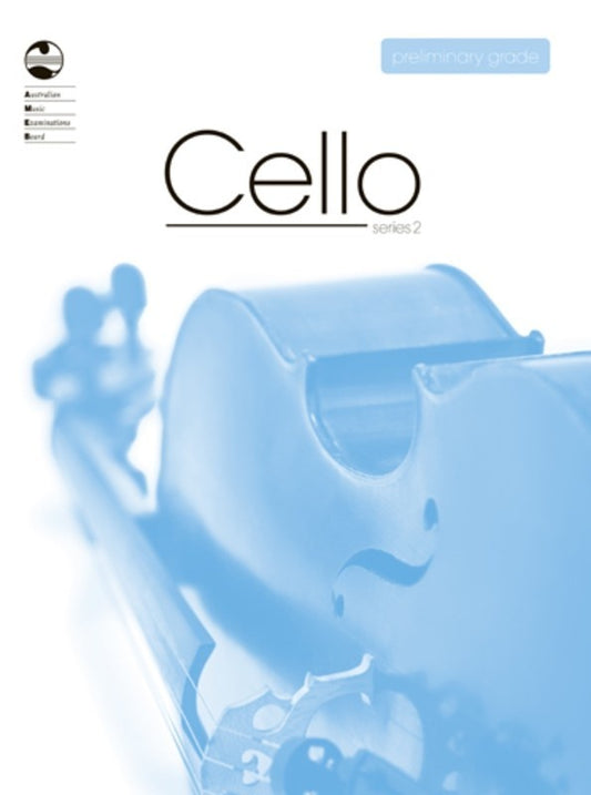 AMEB CELLO PRELIMINARY GR SERIES 2