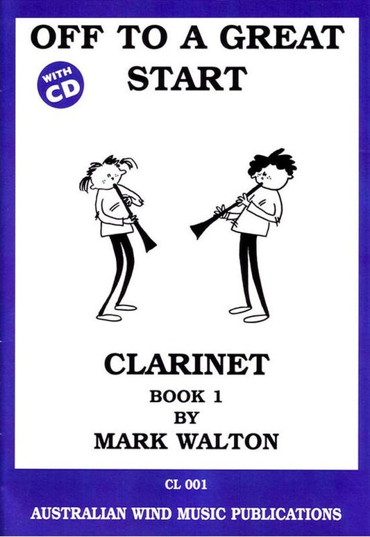 OFF TO A GREAT START - CLARINET BK 1